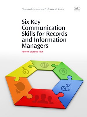 cover image of Six Key Communication Skills for Records and Information Managers
